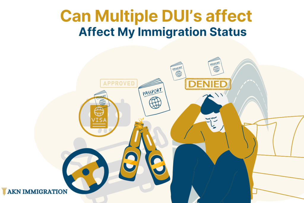 What is the Impact of DUI Charges on my Immigration Status?