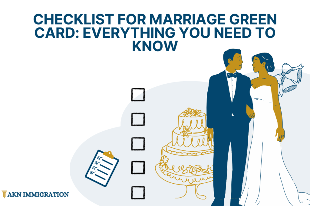Comprehensive checklist for the marriage-based green card application process, covering essential steps and documents.